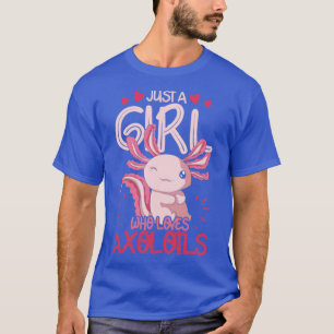 Camiseta El Amfibio Es Un Chica Que Ama A Axolotls