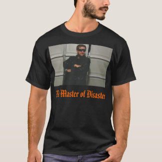 Camiseta El amo del desastre