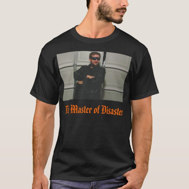 Camiseta El amo del desastre (Anverso)