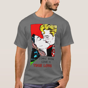 Camiseta El amor al libro de historietas es amor verdadero