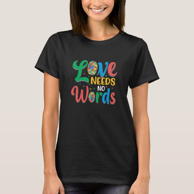 Camiseta El amor autista no necesita palabras (Anverso)