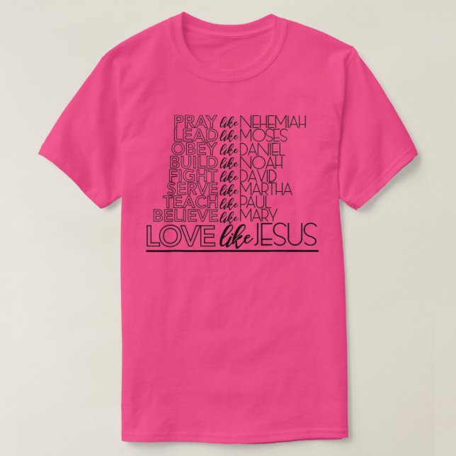 Camiseta El amor como Jesús diseño cristiano (Diseño del anverso)