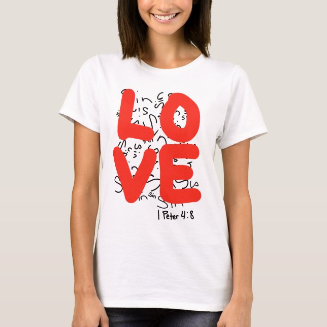 Camiseta El amor cubre una multitud de pecados (Anverso)