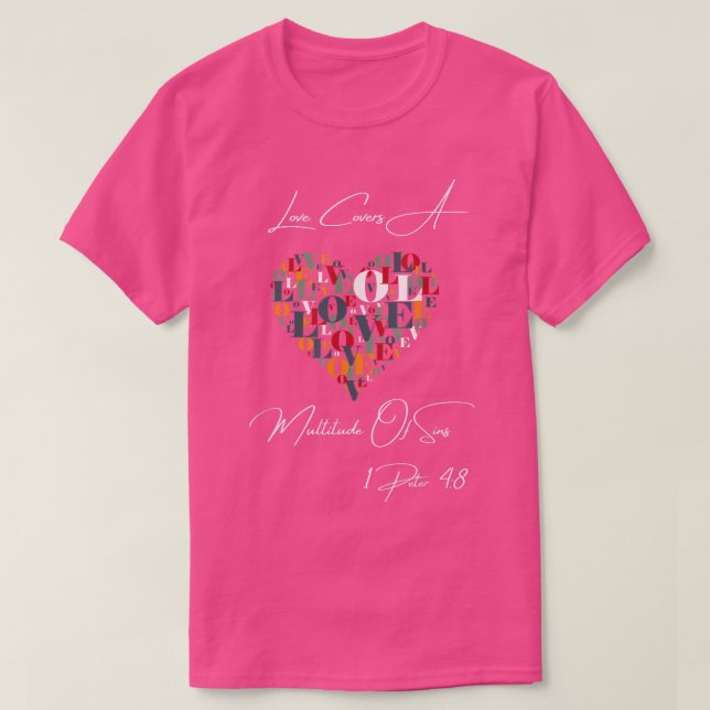 Camiseta El Amor Cubre Una Multitud De Pecados (Diseño del anverso)