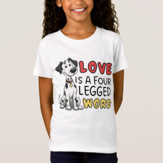 Camiseta El amor dálmata es una palabra de cuatro letras