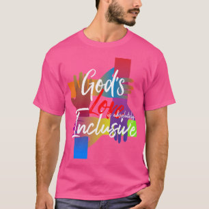 Camiseta El Amor De Dios Es Absolutamente Inclusivo.