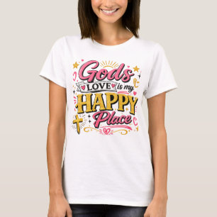 Camiseta El amor de Dios es mi lugar feliz