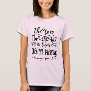 Camiseta El amor de las bendiciones de una familia redacta