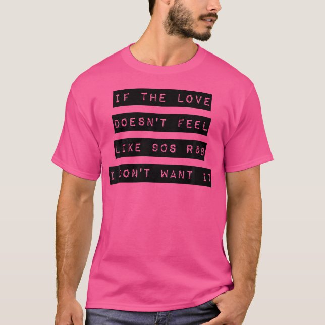 Camiseta El Amor De Los Camisas Nostálgicas No Se Siente Co (Anverso)