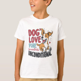 Camiseta El amor de los perros es puro incondicional ilimit