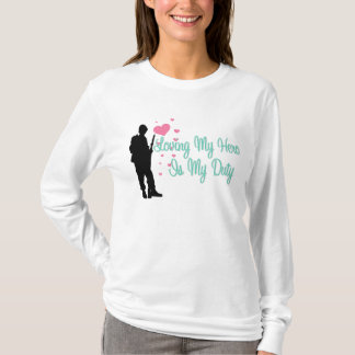 Camiseta El amor de mi héroe es mi deber