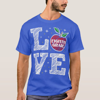 Camiseta El amor de octavo grado de vuelta a la escuela Ens