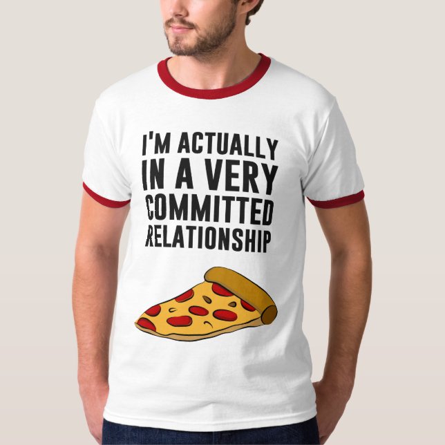 Camiseta El amor de Pepperoni Pizza - Una relación seria (Anverso)