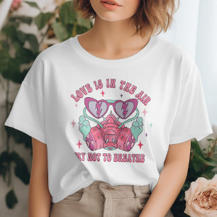 Camiseta El Amor Divertido Está En El Aire, Intenta No Resp