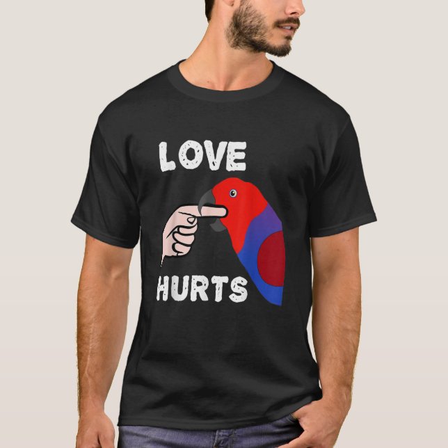 Camiseta El amor duele a la hembra Eclectus Parrot (Anverso)