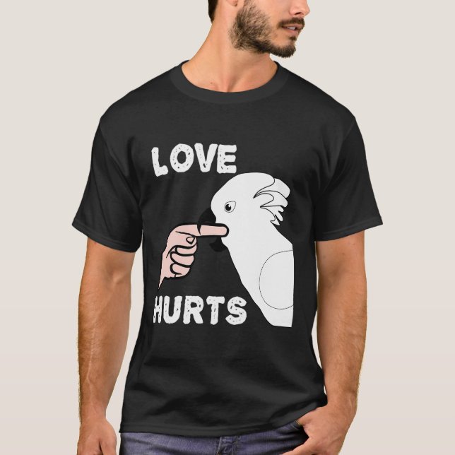 Camiseta El amor duele el loro del paraguas Cockatoo (Anverso)