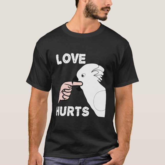 Camiseta El amor duele el loro del paraguas Cockatoo (Anverso)