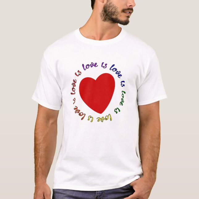 Camiseta el amor es amor es amor… (Anverso)