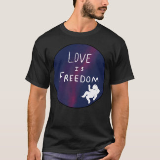 Camiseta El amor es astronauta de la libertad