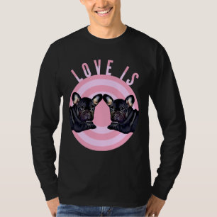 Camiseta El amor es Bulldog francés para el Scoop