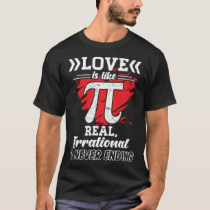 Camiseta El Amor Es Como El Maestra De Matemáticas Pi Irrac