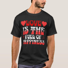 CAMISETA EL AMOR ES EL FUENTE DE LA FELICIDAD