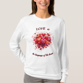 Camiseta El amor es el lenguaje del corazón, Día de San Val