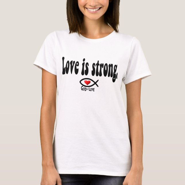 Camiseta El amor es fuerte (Anverso)
