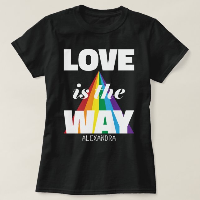 Camiseta El Amor Es La Forma En Que El Arcoiris Blanco Pers (Diseño del anverso)
