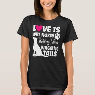 Camiseta El Amor Es La Nosa Mojada, Besos De Soborno Y Cola