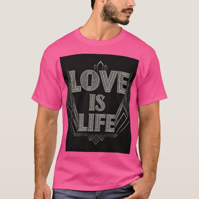 Camiseta El amor es la vida (Anverso)