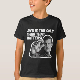 Camiseta El Amor Es Lo Único Que Es Pegatina.