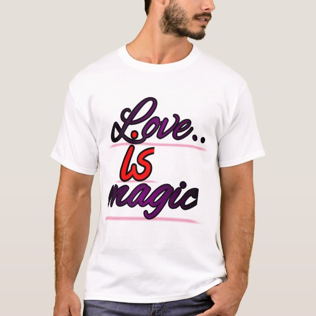 Camiseta El amor es mágico (Anverso)