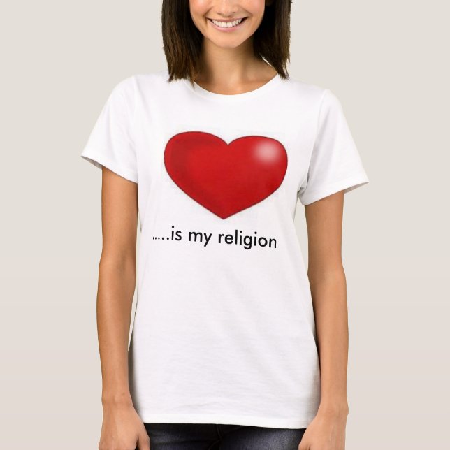 Camiseta El amor es mi religión (Anverso)