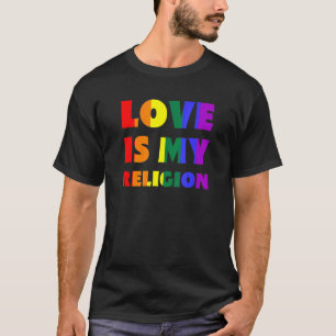 Camiseta El amor es mi religión Lgbtqia+ Orgullo gay con ba