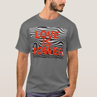 Camiseta el amor es poder el amor es amor diseño