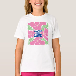 Camiseta El Amor Es Todo Lo Que Necesitamos