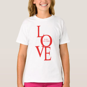 Camiseta El amor es todo lo que necesitas