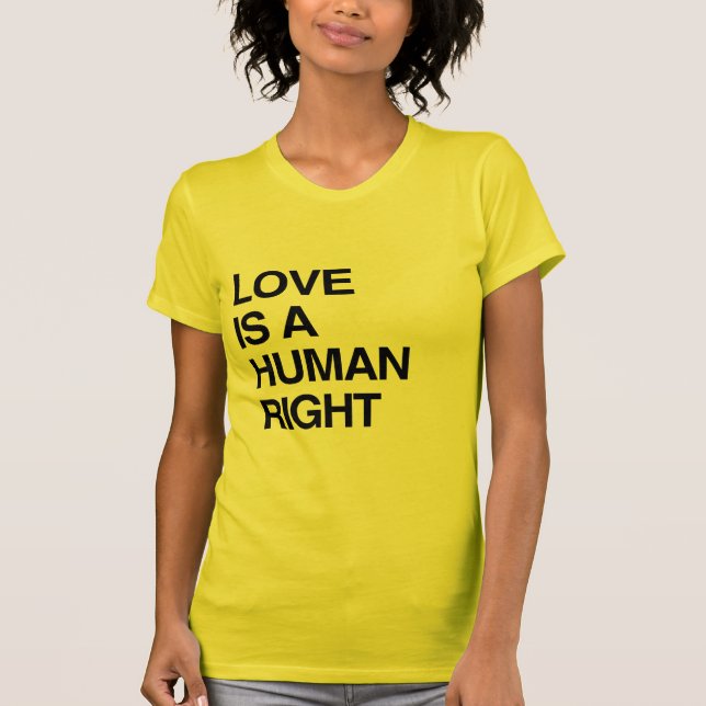 CAMISETA EL AMOR ES UN DERECHO HUMANO (Anverso)