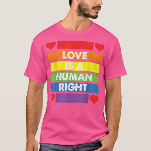 Camiseta El amor es un mes de orgullo gay por los derechos