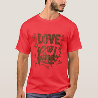 Camiseta el amor es una chica amable