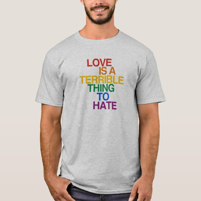CAMISETA EL AMOR ES UNA COSA TERRIBLE A ODIAR (Anverso)