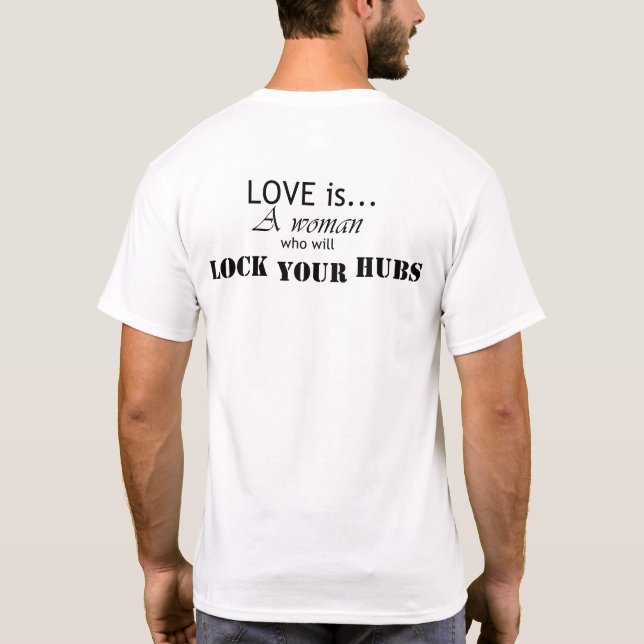 Camiseta El Amor Es Una Mujer Que Bloqueará Sus Hubs (Reverso)