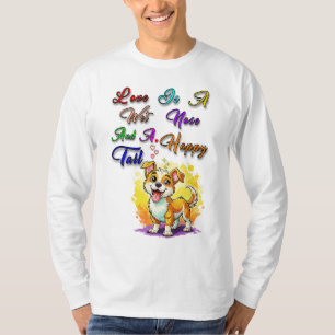 Camiseta El Amor Es Una Narilla Húmeda Y Una Cola Feliz