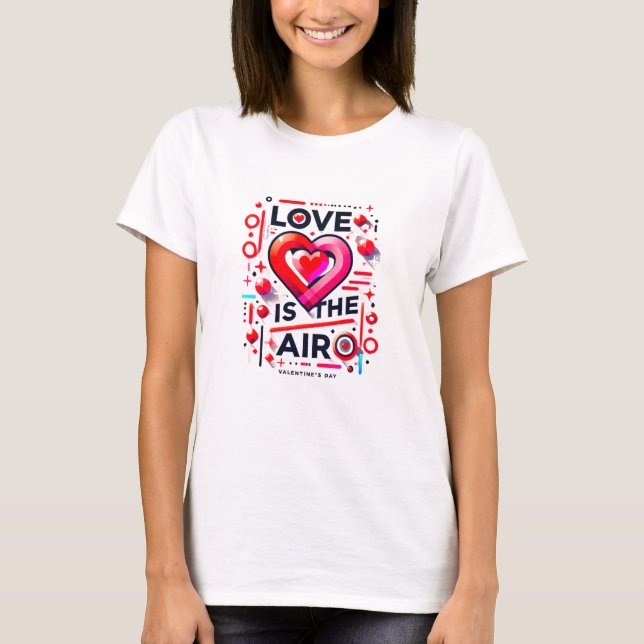 Camiseta "El amor está en el aire | El día de San Valentín  (Anverso)