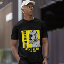 Camiseta El amor está en la máscara de gas aéreo - Día de S