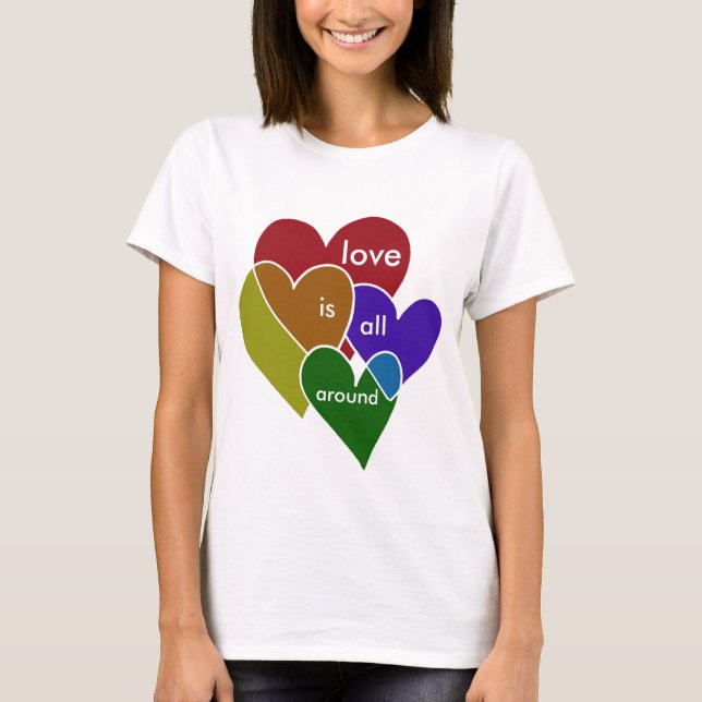 Camiseta El amor está todo alrededor (Anverso)