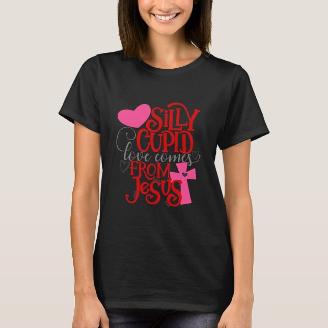Camiseta El amor estúpido viene de Jesús Valentine  (Anverso)