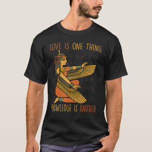 Camiseta El amor faraónico es una cosa, el conocimiento es