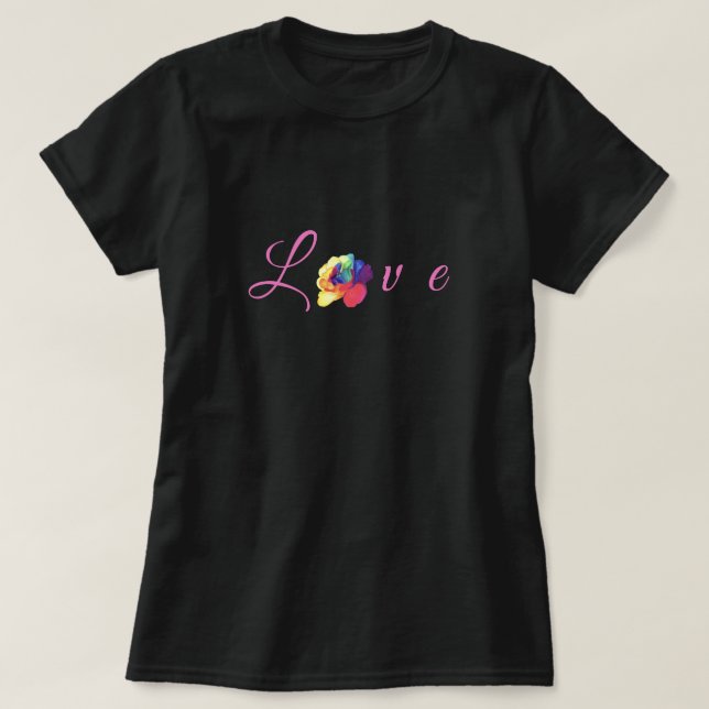 Camiseta El amor florece con el arcoiris Rosa (Diseño del anverso)